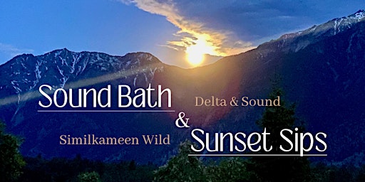 Garden Sound Bath & Sunset Sips