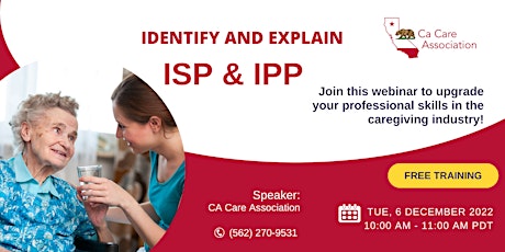 Caregiving Basics: Identify and explain ISP and IPP