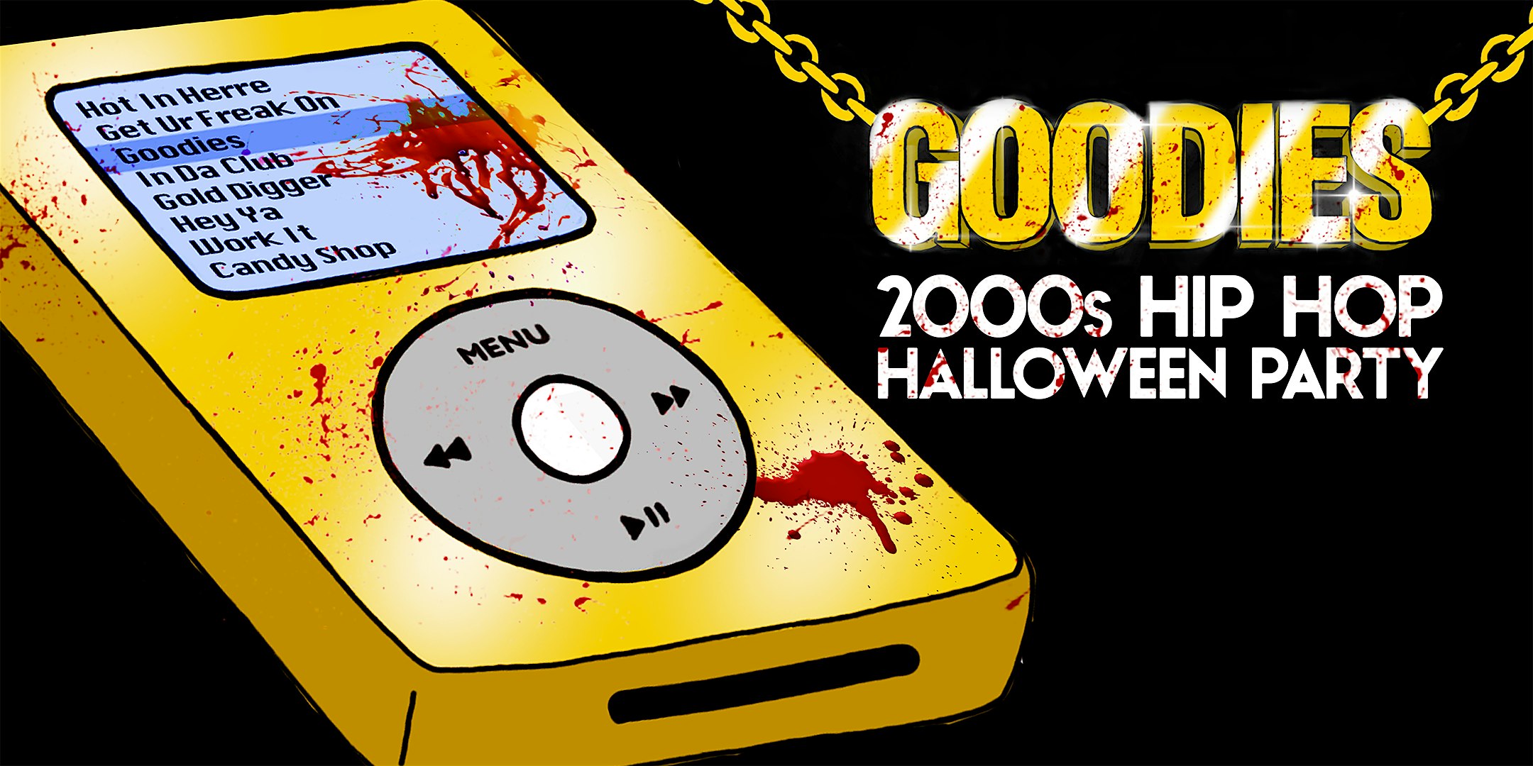 Goodies: 2000s Hip Hop Halloween Party