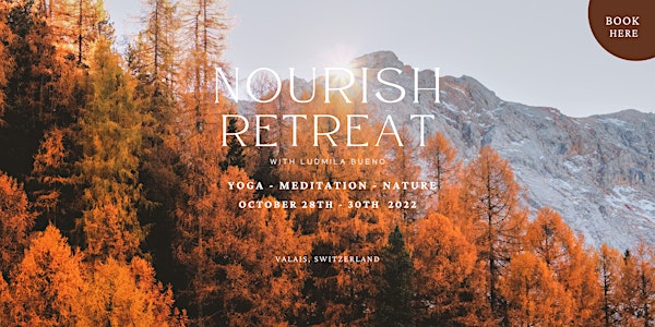 NOURISH Week-end Retreat: 28th - 30th October