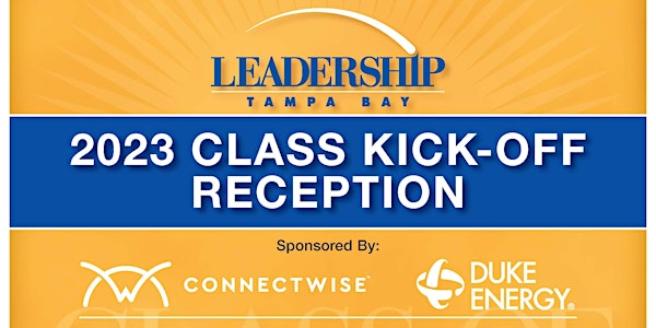 Leadership Tampa Bay Class of 2023 Kick-Off Reception