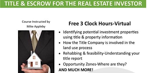 Clock Hour Class : Title & Escrow For The Real Estate Investor