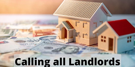 Calling all Landlords: FUTURE & PRESENT