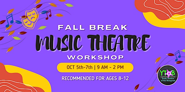 Fall Break Music Theatre Workshop