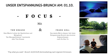 Hauptbild für 01.10.2017  - FOCUS - mit Tom Krause und Frank Goll