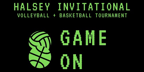 Halsey Invitational Volleyball/Basketball Tournament