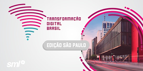 Transformação Digital Brasil - São Paulo