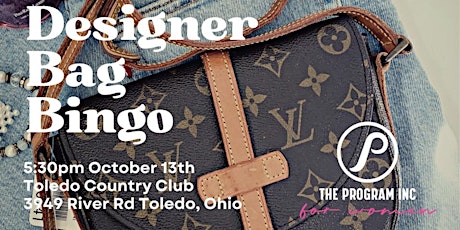 The Program Inc for Women Presents Designer Bag Bingo
