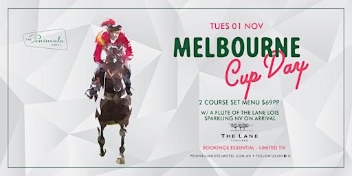 Peninsula Hotel Melbourne Cup Day Lunch - Tuesday Nov 1
