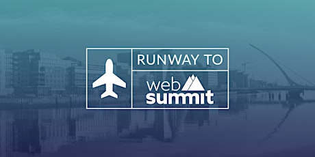 Runway to Web Summit - Dublin primary image