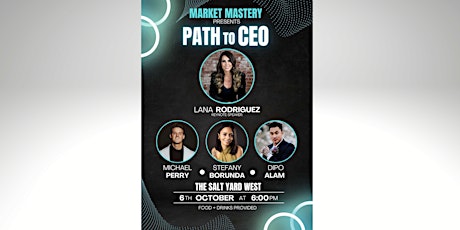 Market Mastery Presents: PATH To CEO