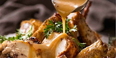 CHEF EXPERIENCE: ROAST CHICKEN, MASHED POTATOES AND GRAVY