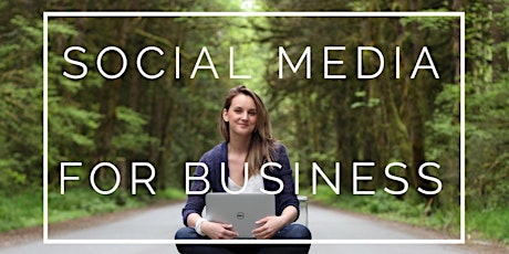 Social Media for Business; 4 Part Series  primary image