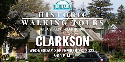 Historic Walking Tours: Clarkson