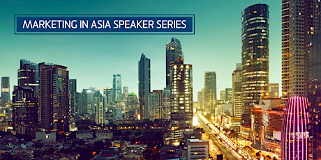 Marketing in Asia Speaker Series with Riny Novitriyanti primary image