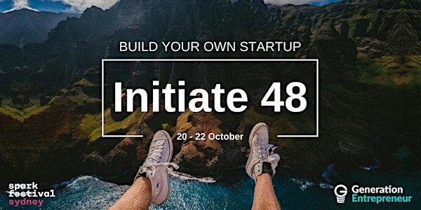 Initiate 48 - Build Your Very Own Startup