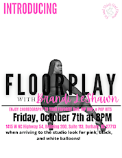 Floorplay with Brandi LeShawn