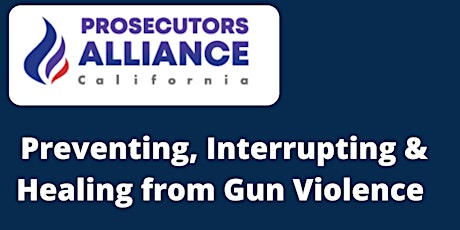 Preventing, Interrupting and Healing from Gun Violence- Northern California