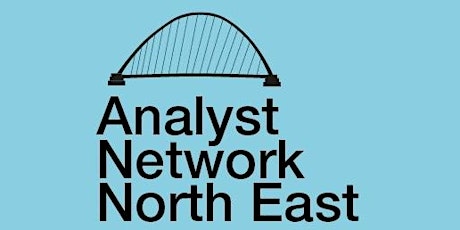 Analyst Network North East (ANNE) Autumn 1/2 day Conference primary image