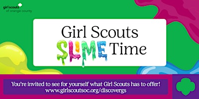 Primaire afbeelding van Girl Scouts Slime Time- Irvine!