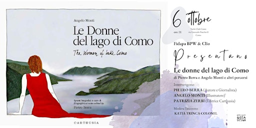 Presentazione del Libro Le donne del Lago di Pietro Berra e Angelo Monti