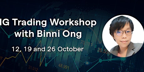 IG Trading Workshop:  Understand Why Fake Moves Happen, How to Counter Them