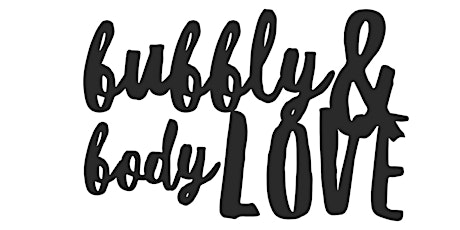 Bubbly & Body Love - Bristol primary image