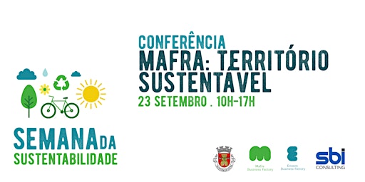Conferência  "Mafra: Território sustentável" | Semana da Sustentabilidade primary image
