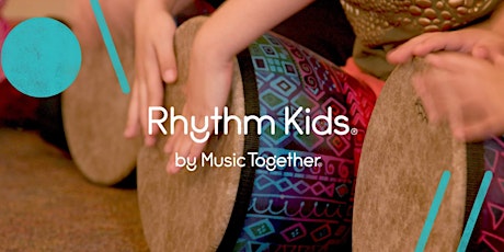 Rhythm Kids by Music Together (Zoom / In person)