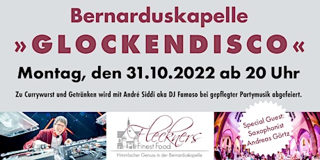 GLOCKENDISKO Bernarduskapelle - 31.10.2022