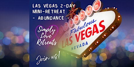 Las Vegas 2-Day Mini Retreat