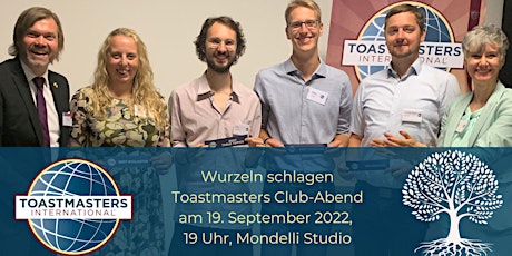 Wurzeln schlagen! Toastmasters Würzburg Club Meeting