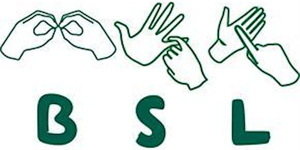 British Sign Language Follow-Up Workshop