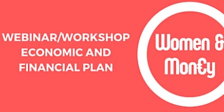 Women&Money - Workshop Economic and Financial Plan