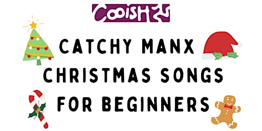 Manx Gaelic Christmas songs workshop - beginners