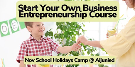 Start Your Own Business Entrepreneurship Course (Nov Cohort)