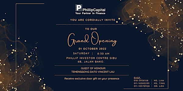 Phillip Capital Sdn Bhd - Sibu Branch Grand Opening!