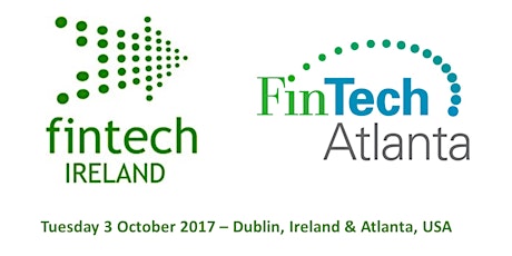Fintech Ireland & Fintech Atlanta – Fintech Bridge - Tuesday, 3rd October 2017 primary image