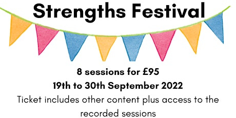 Strengths Festival 19th to 30th September