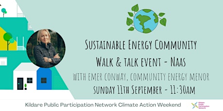 Sustainable Energy Community Walk and Talk Event – Naas