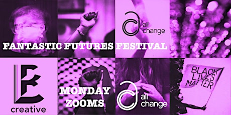 Fantastic Futures Festival - Monday Zooms