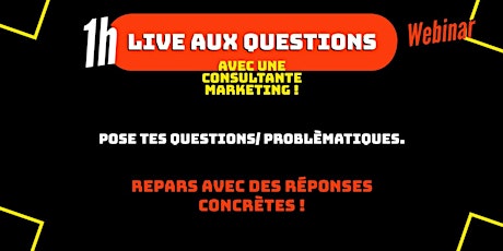 Webinar Entrepreneurs // Live aux questions (1h)