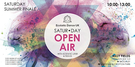 Ecstatic Dance UK - SATUR•DAY OPEN AIR - HILLY FIELDS