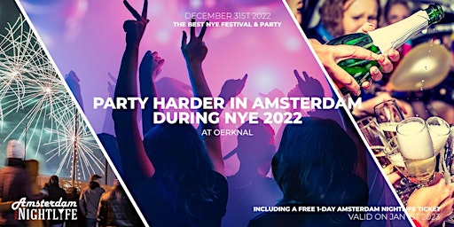 Amsterdam's New Year's Eve indoor & outdoor NYE Festival 2022