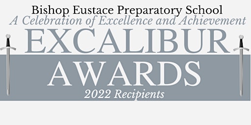 2022 Bishop Eustace Preparatory School Excalibur Awards