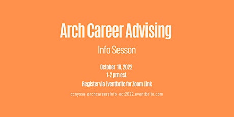 Arch Career Advising |  Info Session [October 18]