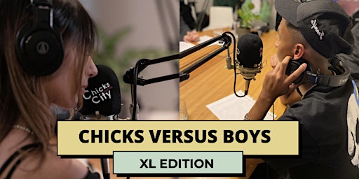 CHICKS VERSUS BOYS XL Edition