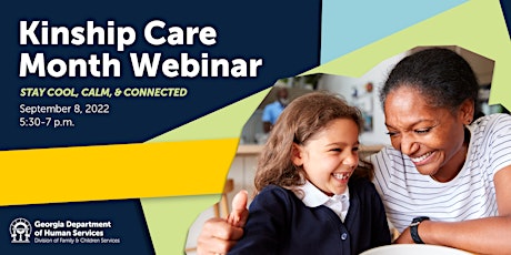 Kinship Care Month Webinar: Stay cool, calm, and connected primary image