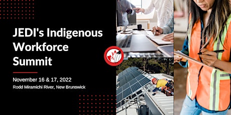 JEDI’s Indigenous Workforce Summit