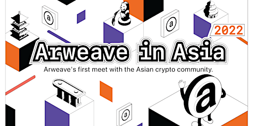 Arweave in Asia 2022